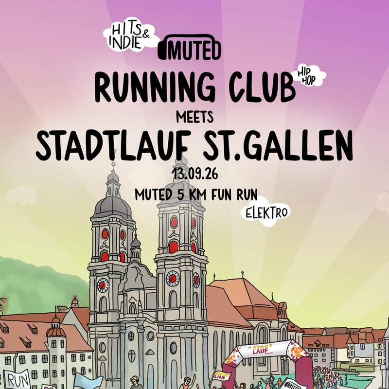MUTED meets Stadtlauf St.Gallen (5 KM Fun Run)